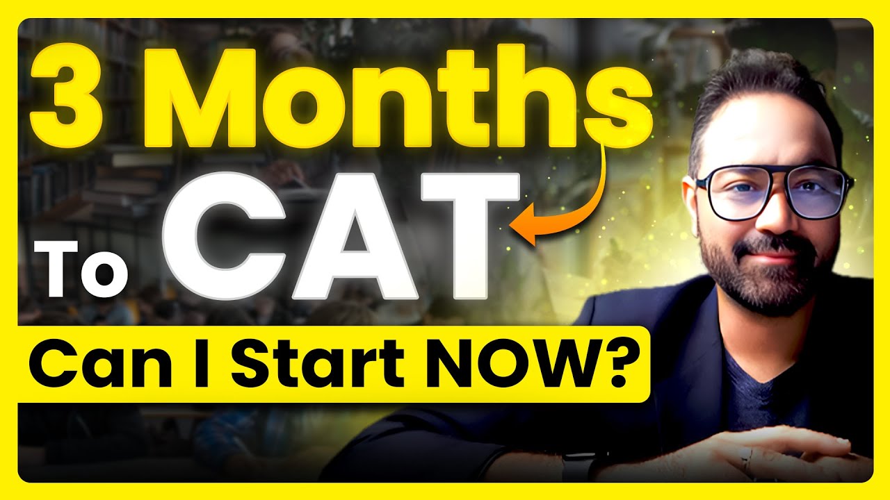 ⁣Can I Start CAT 2025 Preparation Now? | Complete Strategy