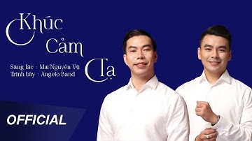 ANGELO BAND | KHÚC CẢM TẠ (#KCT) - [Official MV]