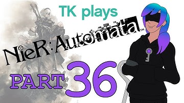 WHY IS THIS SO HARD?!! - NieR:Automata [Part 36]