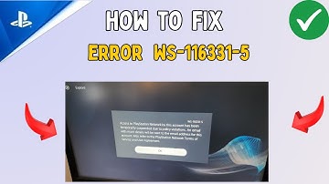 How to Fix Error code WS-116331-5 in PS5
