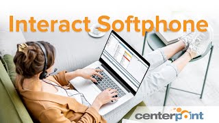 Introduction to Interact Softphone | Centerpoint IT screenshot 5