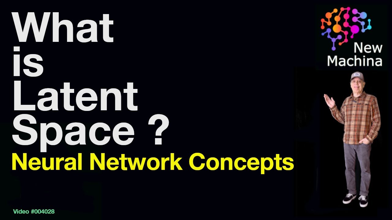What is a Neural Network Latent Space?