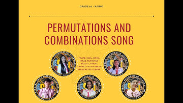 Permutations and Combinations Song (Grade X-Kaimo)