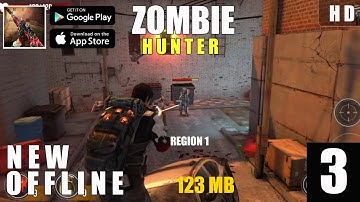 ZOMBIE HUNTER OFFLINE GAMEPLAY WALKTHROUGH (Android) Part 3