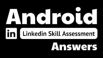android linkedin assessment answers || theanswershome