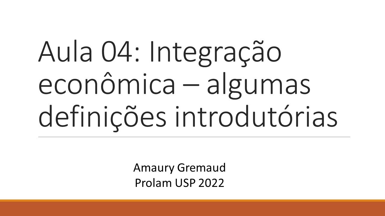 Aula 4 Integração da America Latina Prolam USP 2022