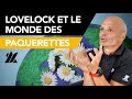 Lovelock et le monde des pquerettes