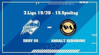 RE-LIVE I DRHV 06 vs. SV Anhalt Bernburg I 3. Liga Nord-Ost I Saison 2019/20