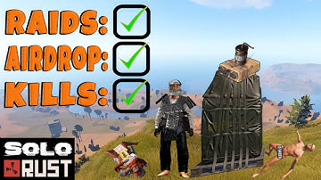 Rust Solo Raid and Airdrop | Rust Solo Survival - The Tri-Angle Base: Part 2