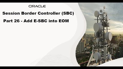 Part 26 - Add SBC in EOM