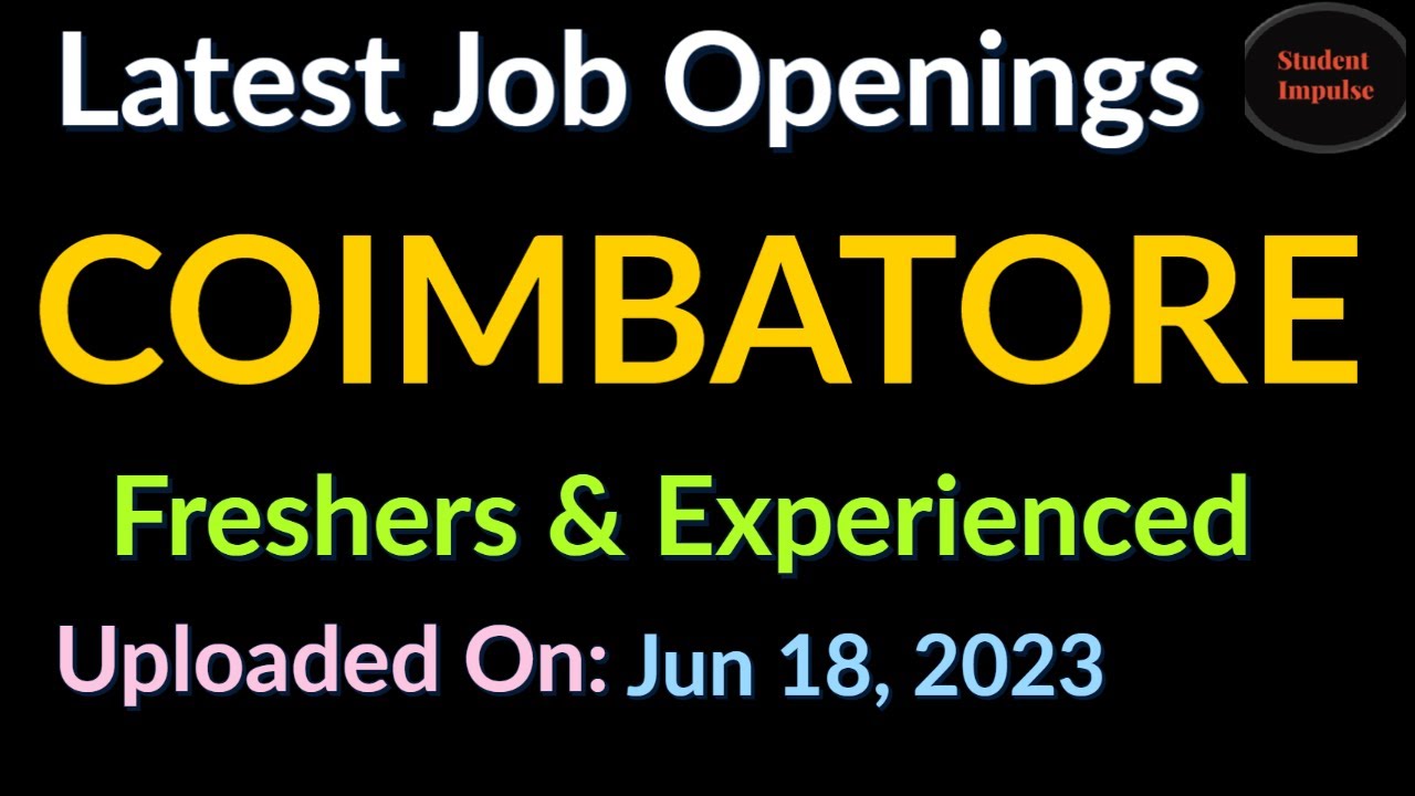 Coimbatore Jobs Coimbatore Job Vacancy Jobs In Coimbatore coimbatore-jobs-coimbatore-job-vacancy-jobs-in-coimbatore