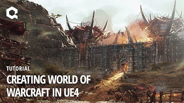 Creating World of Warcraft in UE4