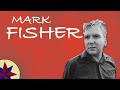 Mark fisher y su lucha contra el realismo capitalista  filosofa actual