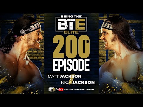 BTE 200 - Matt vs Nick - BEING THE ELITE EPISODE 200