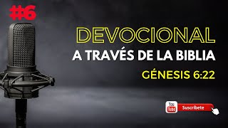 Génesis 6:22 Hizo Todo Lo Que Dios Le Mandó Devocional