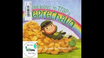 Three Ways to Trap a Leprechaun by Tara Lazar| READ ALOUD | CHILDREN