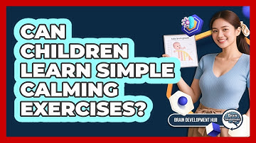 Can Children Learn Simple Calming Exercises?