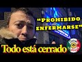 Prohibido enfermarse! Todo está cerrado