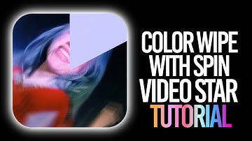Color Wipe With Spin|Video Star Tutorial