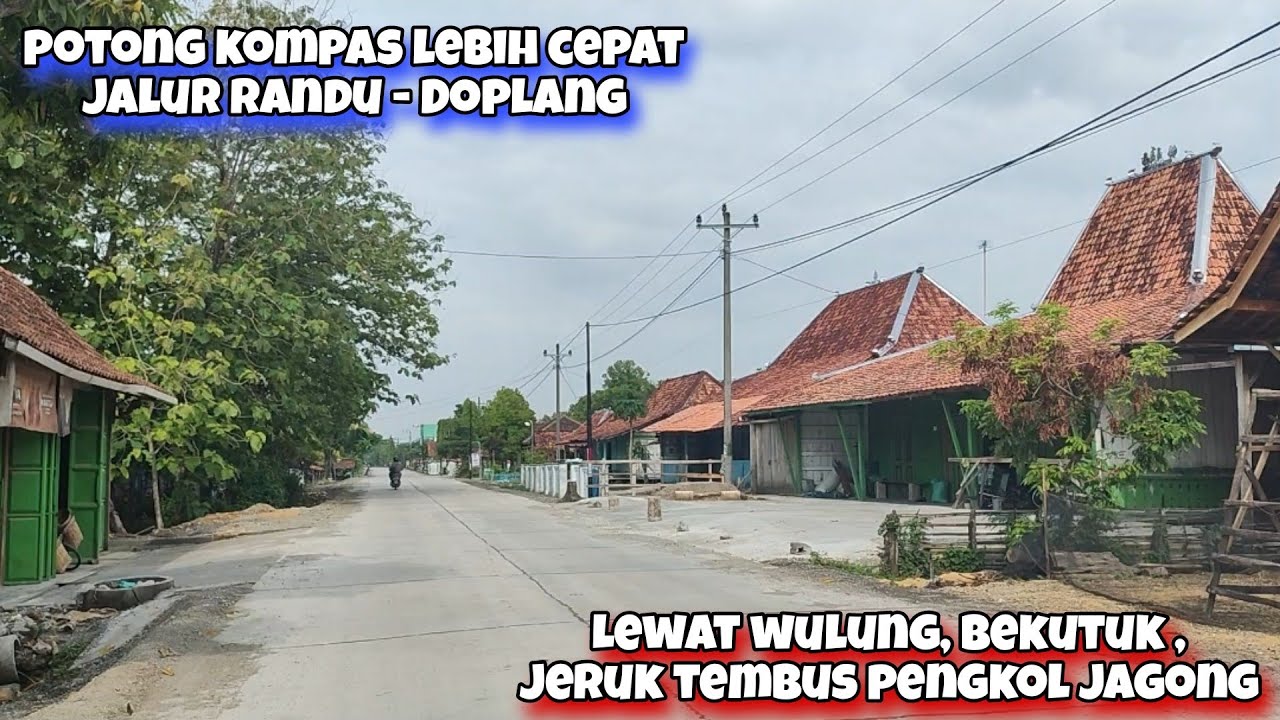 Nostalgia Pedesaan Randublatung Ke Jati Lewat Jalur Ndeso Alternatif Jalan Mulus