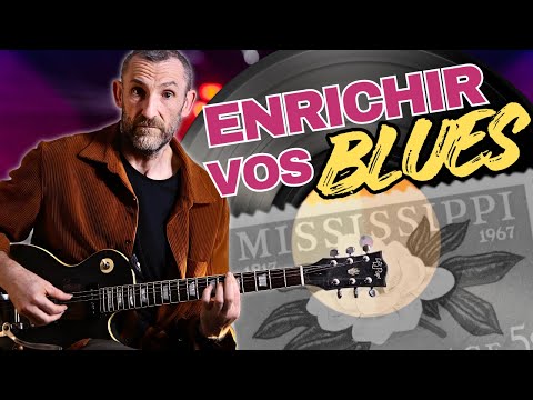 Enrichir vos BLUES - Laurent Rousseau - Guitare Xtreme Magazine #151