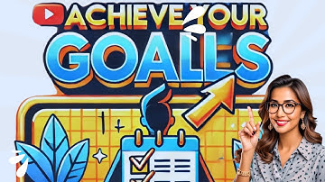 How to Set Achievable Goals: A Step-by-Step Guide to Success