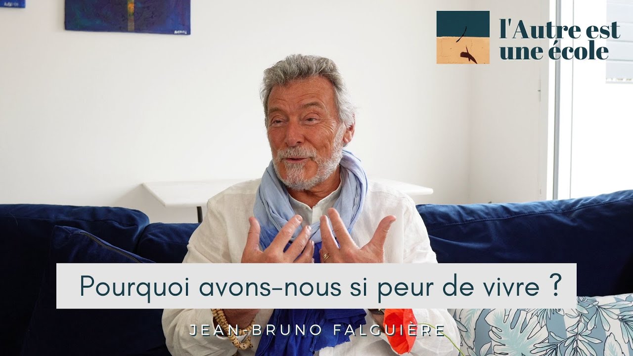 Pourquoi avons-nous si peur de vivre ?