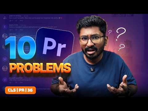 10 Premiere Pro Problems You Asked Me to Solve! | CLS EP 36