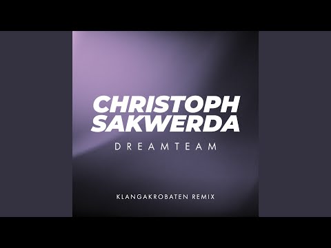 Dreamteam (KlangAkrobaten Remix)