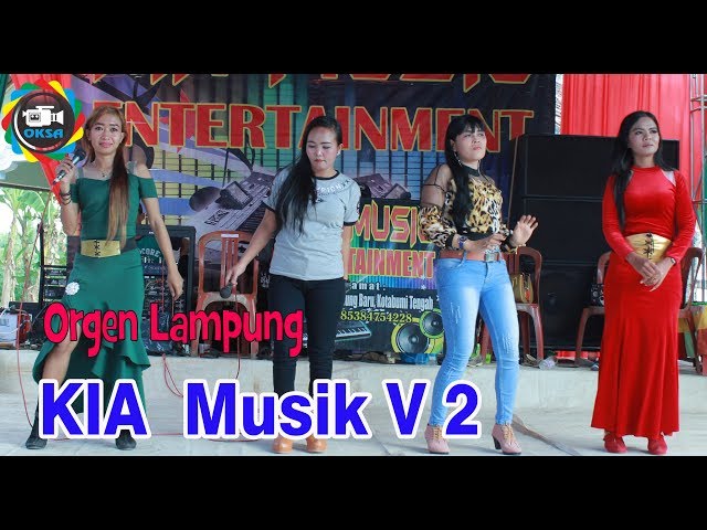 Kia Musik 2 video remik lampung live di Banjar Negeri Lanmpung Utara OKSA STUDIO class=