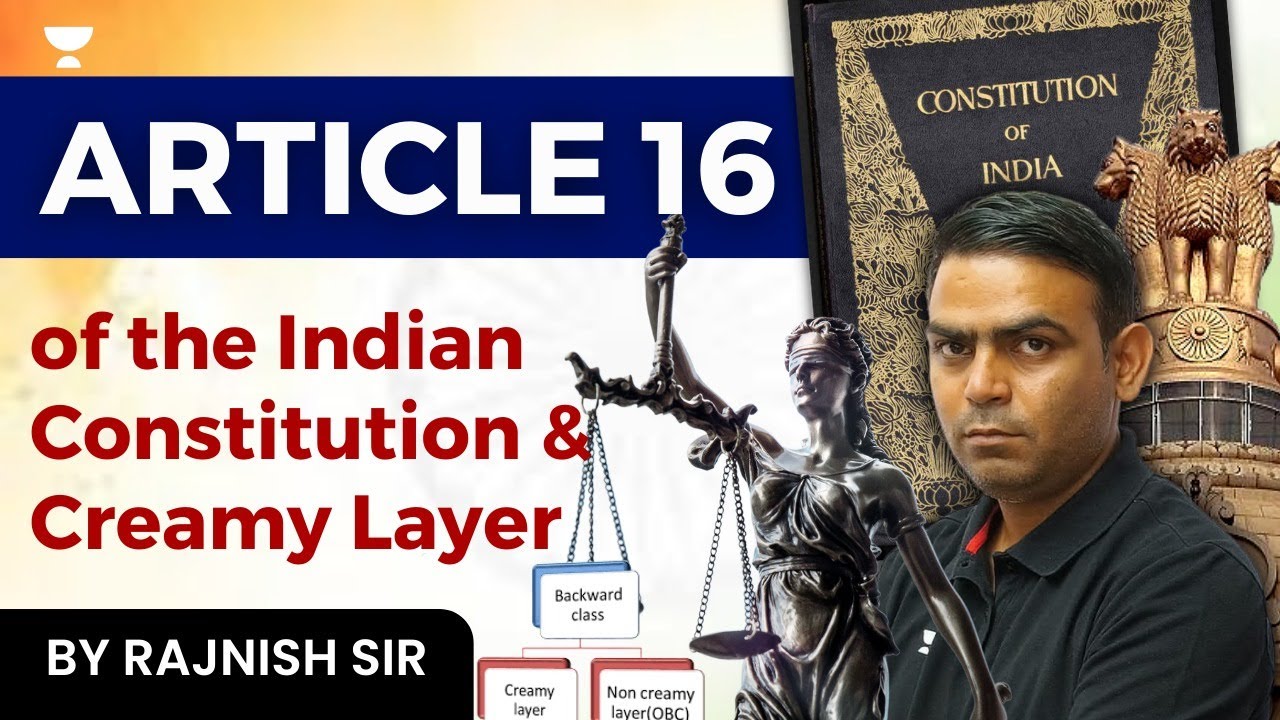Article 16 I What Is Creamy Layer Indian Constitution I UPSC IAS article-16-i-what-is-creamy-layer-indian-constitution-i-upsc-ias
