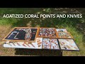 Agatized Coral Points and Knives