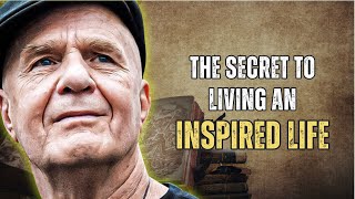This Will Change How You See Life Forever - Wayne Dyer