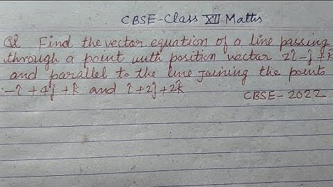 Find the vector equation of a line passing through a point with position vector 2i-j+k and parallel