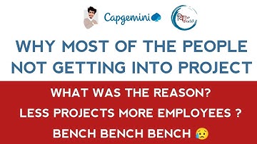 Why Freshers not getting projects in #capgemini | What was the reason | Most of the time in bench