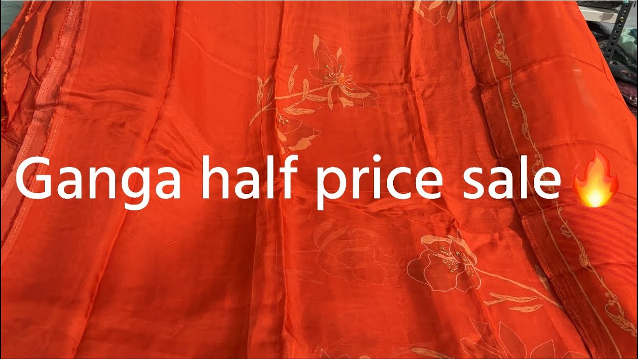 🤩Ganga half price sale 🔥🔥