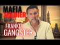 Mafia Soldier Frankie "G" Gangster | Michael Franzese