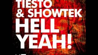 Tiesto & Showtek - Hell Yeah! (Original Mix)