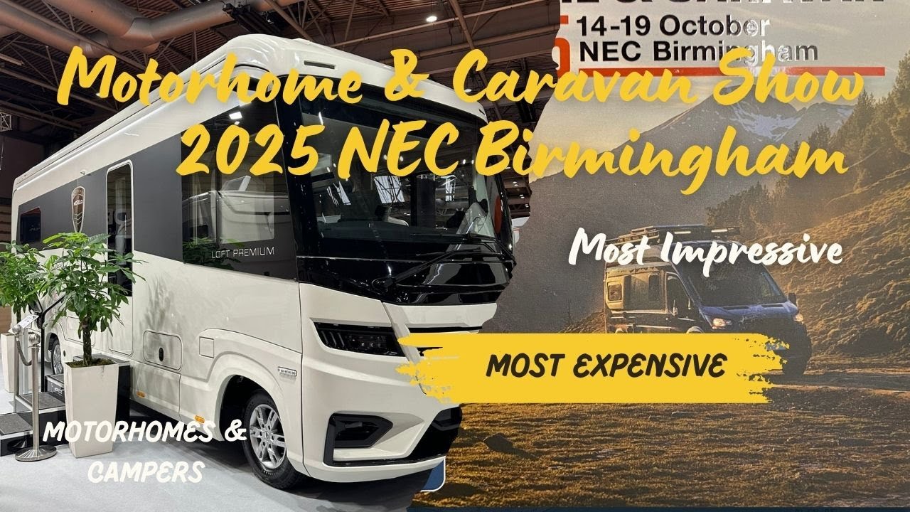 Inside the NEC Motorhome & Campervan Show 2025. Most Expensive and Luxury Vans and Motorhomes