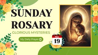 TODAY HOLY ROSARY: GLORIOUS  MYSTERIES, ROSARY SUNDAYMAY 19, 2024  SPIRITUAL JOURNEY