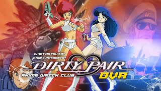 Download Lagu Dirty Pair OVA Discussion and Review