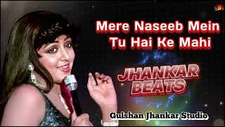 Mere Naseeb Mein Tu Hai Ke Nahi | Lata Mangeshkar | Trap Mix Jhankar Beats | Naseeb | Old is Gold 