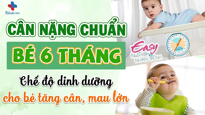 Bé 6 tháng dài bao nhiêu cm