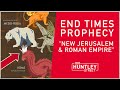The End Times: New Jerusalem, Revived Roman Empire, Great Tribulation  - Mark Hitchcock