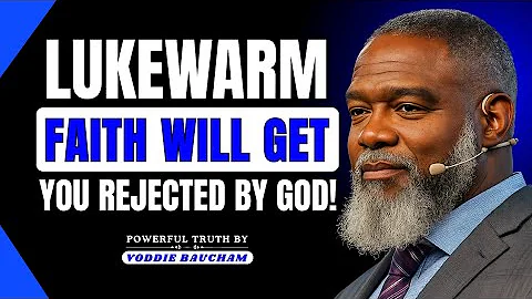 The Shocking Truth About Lukewarm Faith – Revelation’s Warning for Christians | Voddie Baucham 