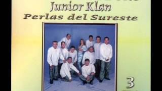 JUNIOR KLAN....LA CHISPITA.wmv chords