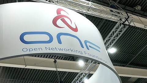 Open Networking Foundation (ONF) at #MWC18