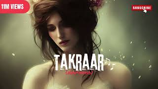 Takraar - Official Video | Jassa Dhillon | Sad Punjabi Song (Slow+Reverb) @jassadhillon1