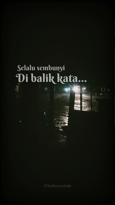 Story wa Teman buaya Aldine rambe