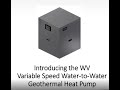 Variable Speed Water-to-Water Geothermal Heat Pump